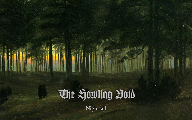 The Howling Void - Nightfall