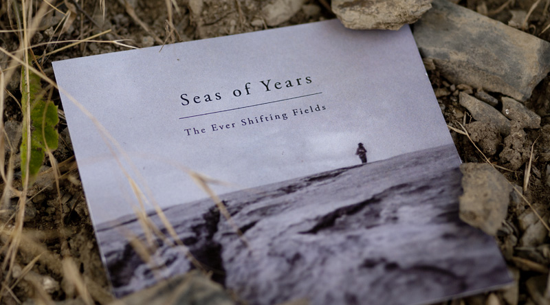 Seas Of Years - The Ever Shifting Fields