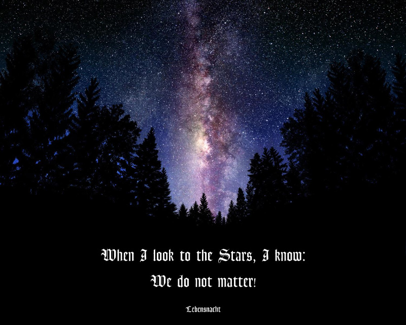 When I look to the stars