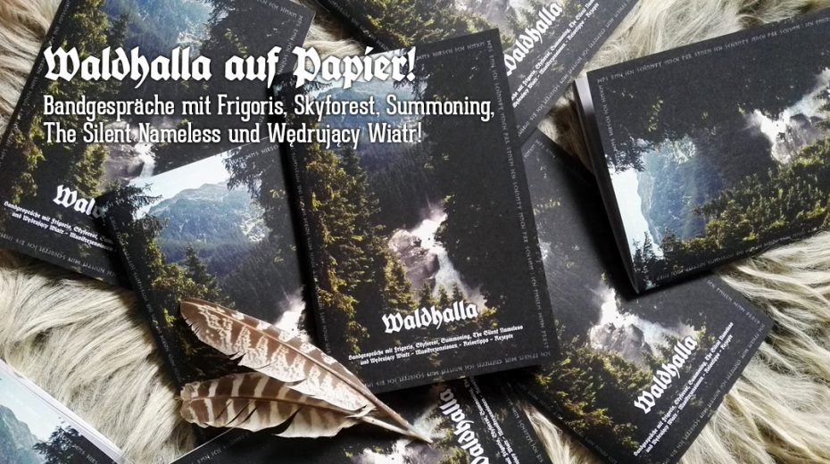 Waldhalla auf Papier!